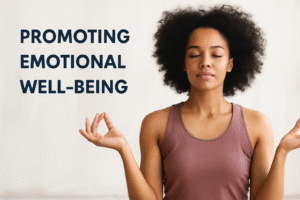 Promoting Emotional Well-being