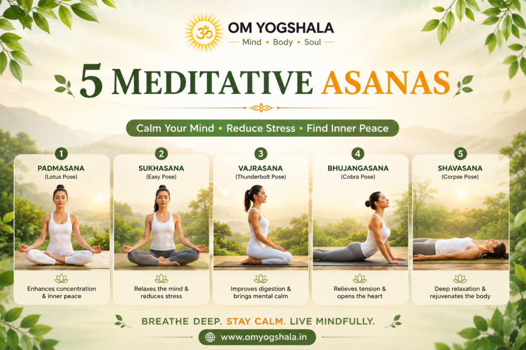 5 Meditative Asanas