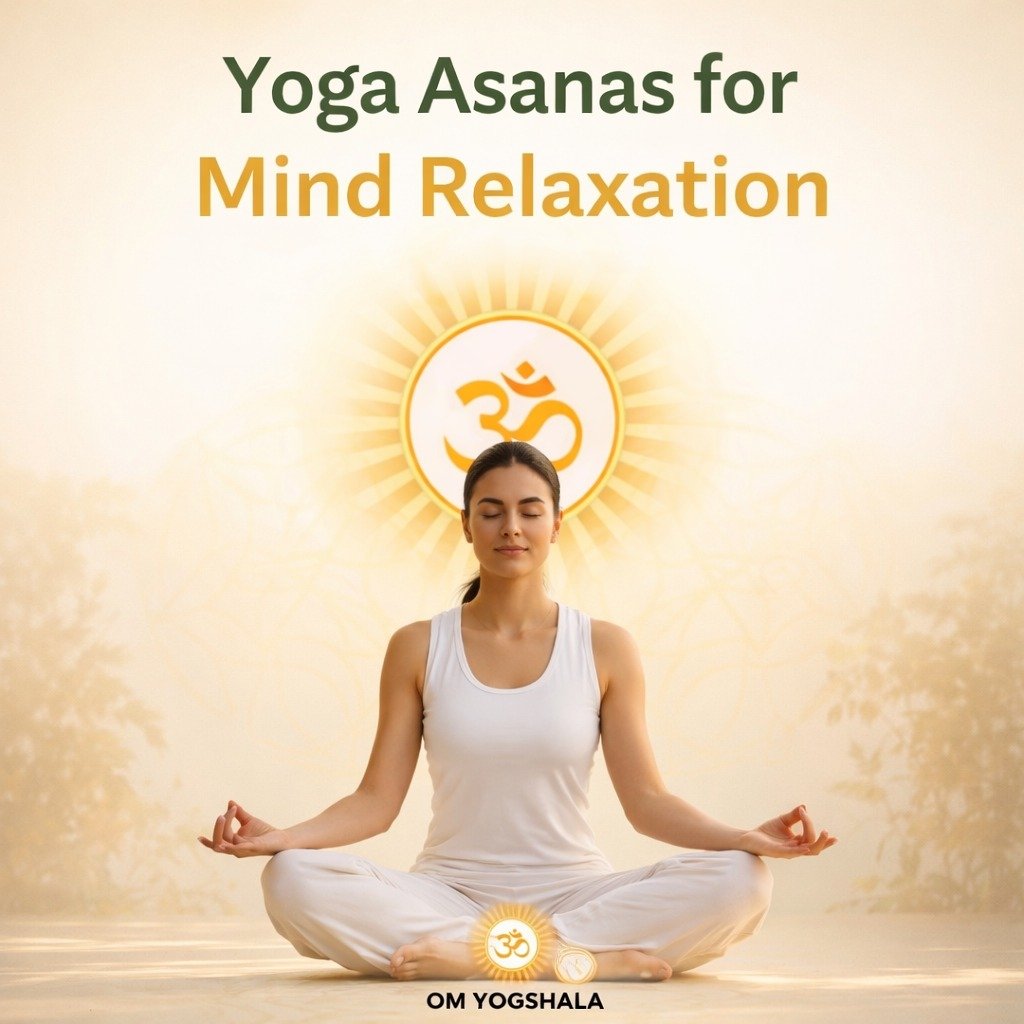 Yoga Asanas for Mind Relaxation