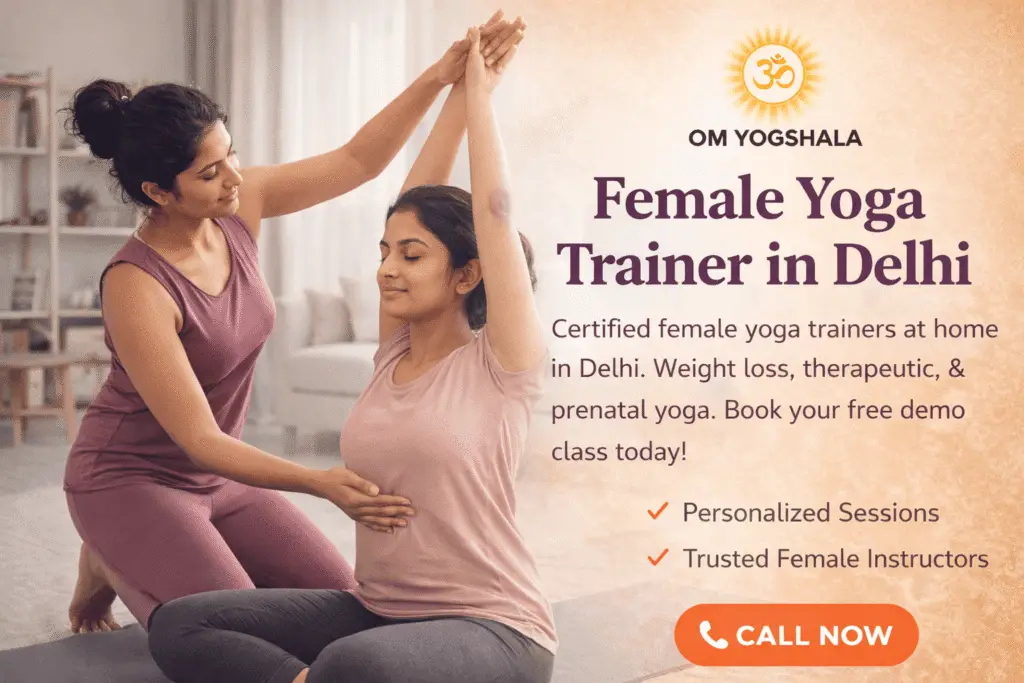 Female yoga trainer at home in Delhi guiding a woman during a personalized yoga session by Omyogshala